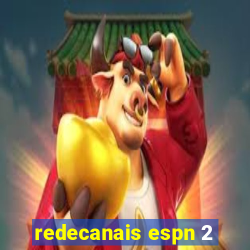 redecanais espn 2